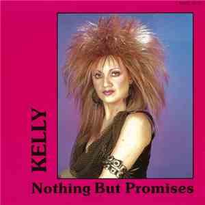 Kelly - Nothing But Promises album flac