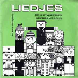 Kinderkoor Lidy Peters - Oma Houdt Van Popmuziek / Kleuren Die Niet Kloppen album flac