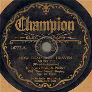 Knippers Bros. & Parker - How Beautiful Heaven Must Be / Resting In The Current Of His Love album flac