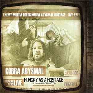 Kobra Abysmal - Hungry As A Hostage album flac