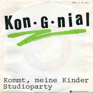 Kon.G.nial - Kommt Meine Kinder / Studioparty album flac