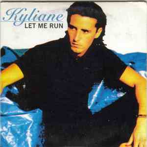Kyliane - Let Me Run album flac
