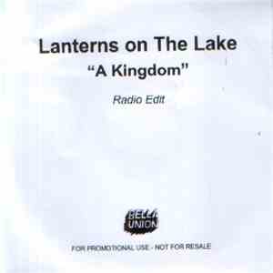 Lanterns On The Lake - A Kingdom album flac