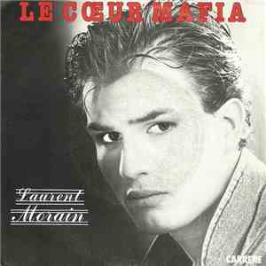 Laurent Morain - Le Cœur Mafia album flac