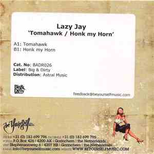 Lazy Jay - Tomahawk / Honk My Horn album flac