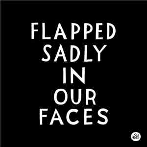 Le Le - Flapped Sadly In Our Faces album flac