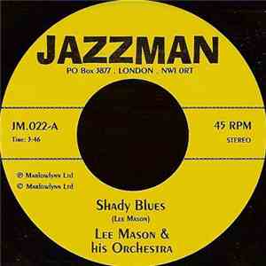 Lee Mason & His Orchestra / Jack Arel & Jean-Claude Petit - Shady Blues / Psychedelic Portrait album flac