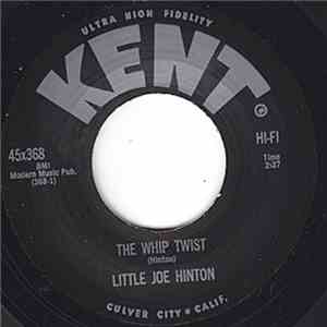Little Joe Hinton - The Whip Twist / Tired Of Walkin' album flac
