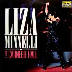Liza Minnelli - Liza Minnelli At Carnegie Hall album flac