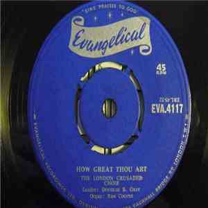 London Crusader Choir - How Great Thou Art album flac