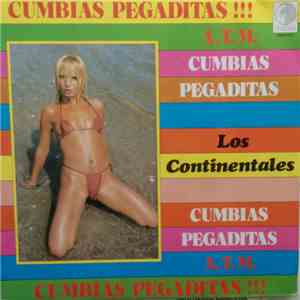 Los Continentales - Cumbias Pegaditas!!! A.T.M. album flac