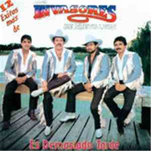 Los Invasores De Nuevo Leon - Es demasiado tarde album flac