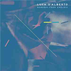 Luca D'Alberto - Endless Reworks album flac