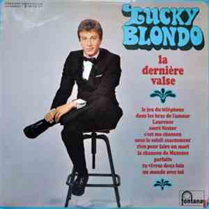 Lucky Blondo - La Derniere Valse album flac