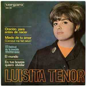 Luisita Tenor - Oración Para Antes De Nacer / Miedo De Tu Amor / El Mundo / En Tus Brazos Quiero Olvidar album flac