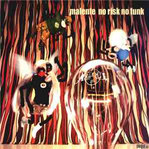 Malente - No Risk No Funk album flac
