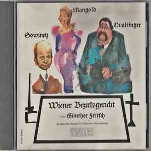 Mangold, Qualtinger, Sowinez Von Günther Fritsch - Wiener Bezirksgericht album flac