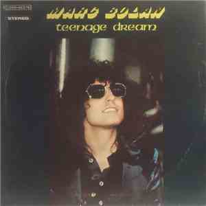 Marc Bolan - Teenage Dream album flac