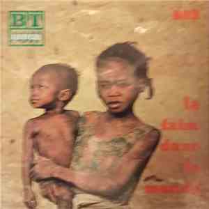 Marceau Gast, Madeleine Bernus, Edmond Bernus, Michel Chatelus - La Faim Dans Le Monde album flac