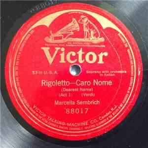 Marcella Sembrich - Rigoletto—Caro Nome album flac