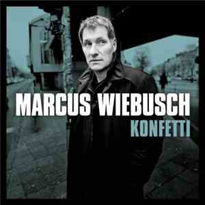 Marcus Wiebusch - Konfetti album flac