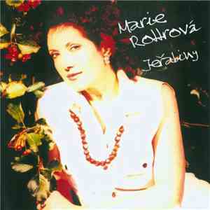 Marie Rottrová - Jeřabiny album flac