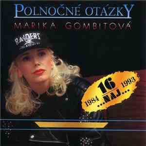 Marika Gombitová - Polnočné Otázky (16 Naj 1984-1993) album flac