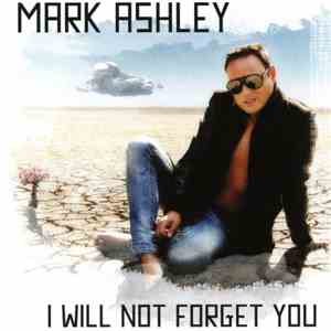 Mark Ashley - I Will Not Forget You album flac