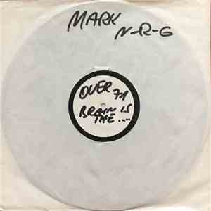 Mark N-R-G - Brain Is The Weapon album flac
