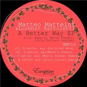 Matteo Matteini & Lorenzo Bartoletti - A Better Way EP album flac