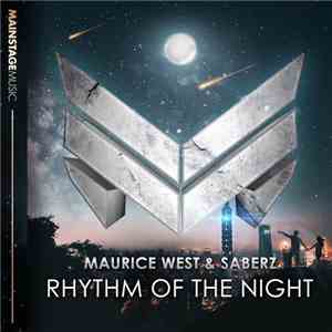 Maurice West  & SaberZ - Rhythm Of The Night album flac