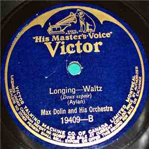 Max Dolin And His Orchestra - When The Shadows Fall/ Longing album flac