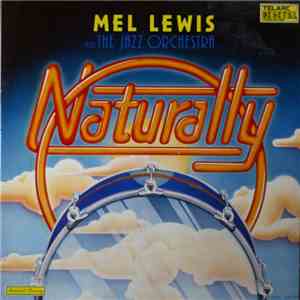 Mel Lewis And The Jazz Orchestra - Naturally album flac