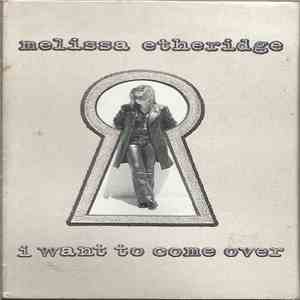 Melissa Etheridge - I Want To Come Over album flac