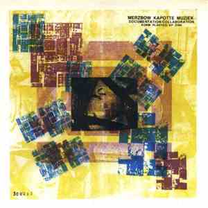 Merzbow, Kapotte Muziek - Documentation / Collaboration album flac