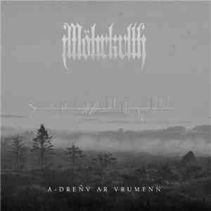 Möhrkvlth - A-dreñv Ar Vrumenn album flac