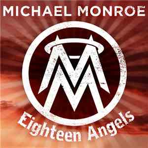 Michael Monroe - Eighteen Angels album flac