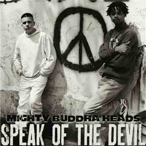 Mighty Buddha Heads - Speak Of The Devil album flac