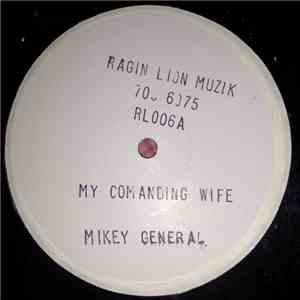 Mikey General - My Commanding Wife / Are You Gonna Run album flac
