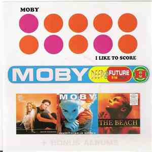 Moby - I Like To Score / Everything Is Wrong album flac