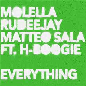 Molella, Rudeejay, Matteo Sala Ft. H-Boogie - Everything album flac