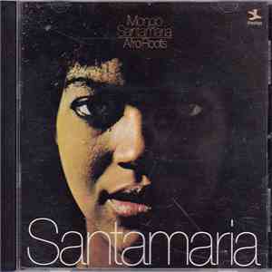 Mongo Santamaria - Afro Roots album flac