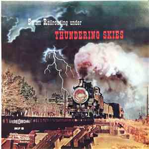 No Artist - Steam Railroading Under Thundering Skies album flac