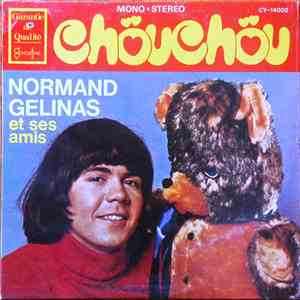 Normand Gélinas, Various - Normand Gélinas Et Ses Amis, Chouchou album flac