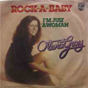 Olivia Gray - Rock-A-Baby / I'm Just A Woman album flac
