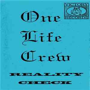 One Life Crew - Reality Check album flac