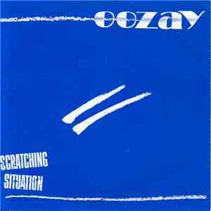 Oozay - Scratching Situation album flac