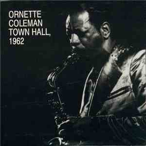 Ornette Coleman - Town Hall, 1962 album flac