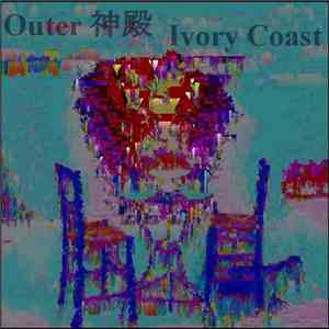 Outer 神殿 - Ivory Coast album flac