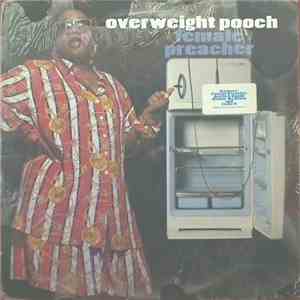 Overweight Pooch - Female Preacher album flac